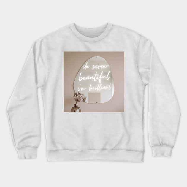 Screw beautiful Crewneck Sweatshirt by ArtShotss